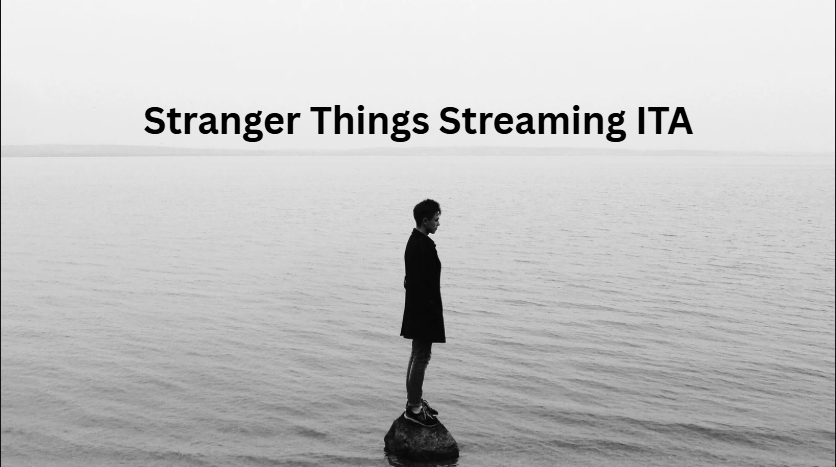 Stranger Things Streaming ITA